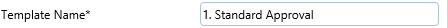 2. Template Name* Field