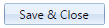 5. Save & Close Button