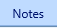 7. Notes Tab