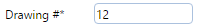 3. Drawing #* Field