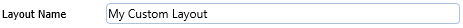 2. Layout Name Field