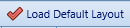 2. Load Default Layout Button