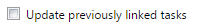 10. Update previously linked... Checkbox