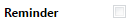 16. Reminder Checkbox