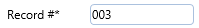 2. Record #* Field