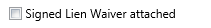 23. Signed Lien Waiver Attached Field