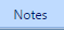 6. Notes Tab