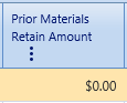 30.  Prior Materials Retain Amount Field