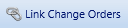 7. Link Change Orders Button