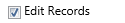 3. Can Edit Records Checkbox