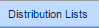 3. Distribution Lists Tab