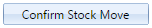 10. Confirm Stock Move Button