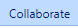 8. Collaborate Tab