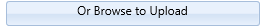 5. Or Browse to Upload Button
