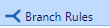 2. Branch Rules Tab