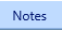 7. Notes Tab