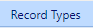 7. Record Types Tab