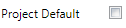 5. Project Default Checkbox