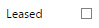 6. Leased Checkbox