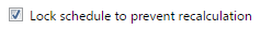 8. Lock schedule... Checkbox