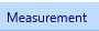 7. Measurement Tab