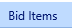 5. Pre-bid Bid Items Tab
