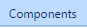 4. Components Tab