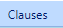 11. Clauses Tab