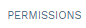 2. PERMISSIONS TAB