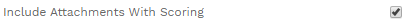 11. INCLUDE ATTACHMENTS CHECKBOX