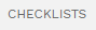 5. CHECKLISTS TAB