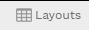 4. LAYOUTS BUTTON