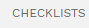 5. CHECKLISTS TAB